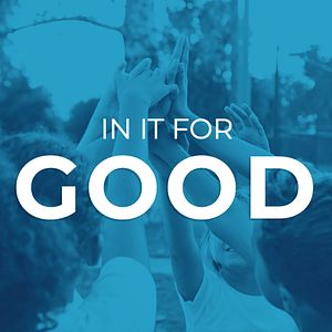 2020 Progress Report: In It For Good