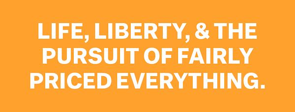 Image that says "Life, Liberty, & the Pursuit of Fairly Priced Everything" from Brandless. 
